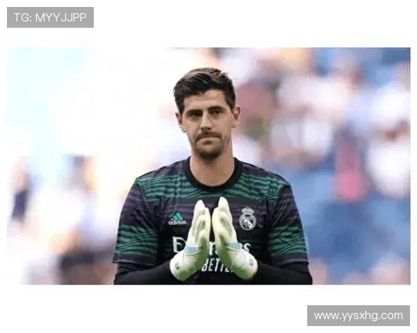 库尔图瓦扑救次数骤降 皇马新战术助攻新门将成焦点 库尔图瓦扑救次数骤降 皇马新战术助攻新门将成焦点